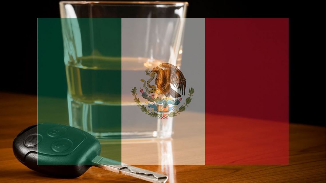 Drink and drive laws in Mexico